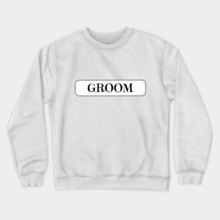 Groom on his wedding day Crewneck Sweatshirt